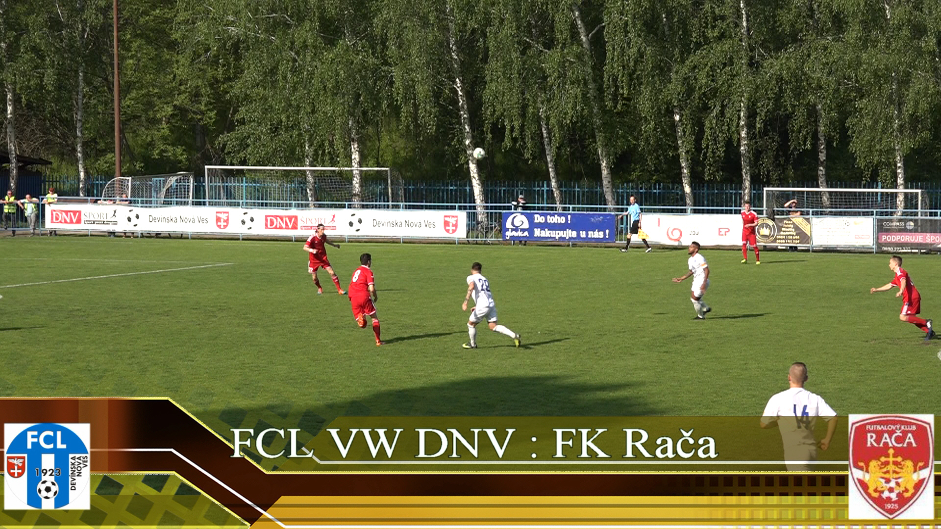FCL VW DNV : FK Rača 
